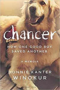 Chancer How One Good Boy Saved Another
