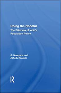 Doing The Needful The Dilemma Of India's Population Policy