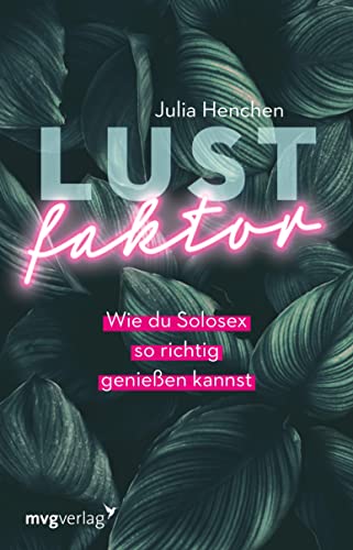 Cover: Julia Henchen  -  Lustfaktor