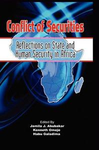 Conflict of Securities Reflections on State and Human Security in Africa