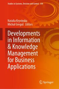 Developments in Information & Knowledge Management for Business Applications Volume 1 