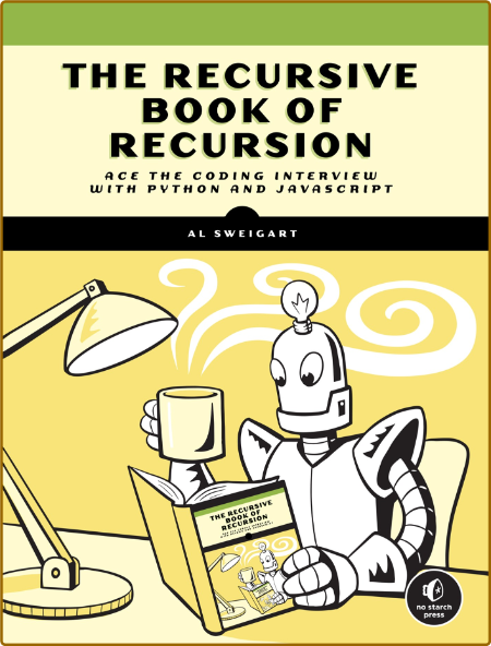 The Recursive Book of Recursion - Ace the Coding Interview with Python and JavaScript