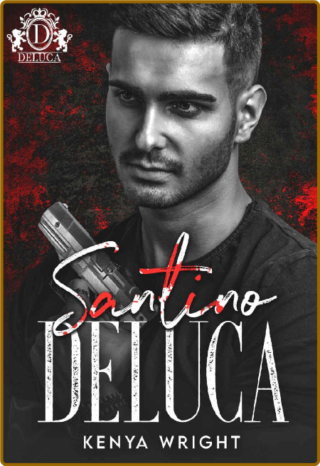 Santino DeLuca  Savage Bloodlin - KENYA WRIGHT