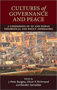 Cultures of governance and peace A comparison of EU and Indian theoretical and policy approaches