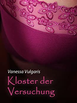 Cover: Vanessa Vulgaris  -  Kloster der Versuchung 1