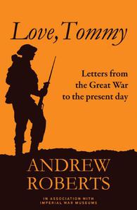 Love, Tommy Letters Home, from the Great War to the Present Day