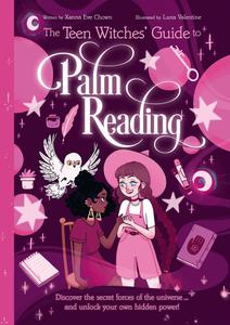 The Teen Witches' Guide to Palm Reading (The Teen Witches' Guide)