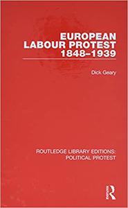 European Labour Protest 1848-1939