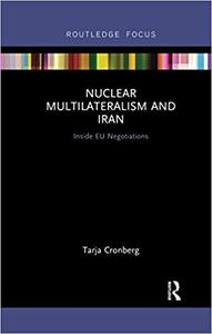 Nuclear Multilateralism and Iran