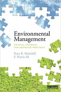 Environmental Management Critical thinking and emerging practices