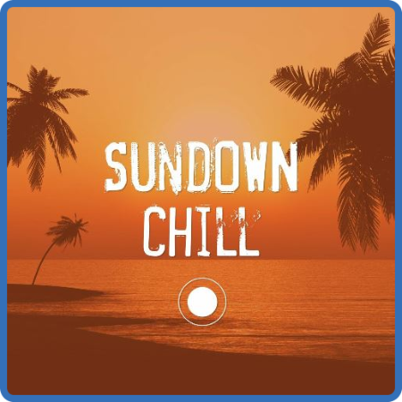 VA - Sundown Chill (2022)