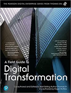A Field Guide to Digital Transformation