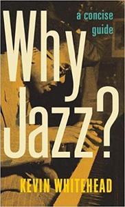 Why Jazz A Concise Guide