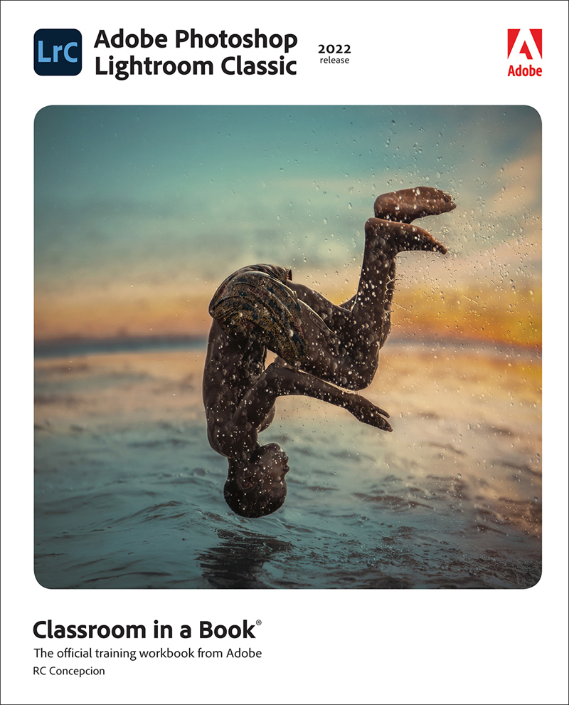 Adobe Photoshop Lightroom Classic Classroom in a Book (2022 release) [99.7 MB]