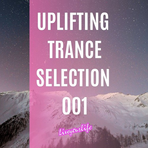 VA - Uplifting Trance Selection 001 (2022) (MP3)