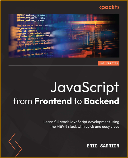 JavaScript from Frontend to Backend - Learn full stack JavaScript development using the MEVN