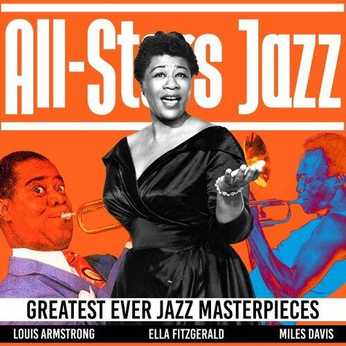 All-Stars Jazz Greatest Ever Jazz Masterpieces (2022)