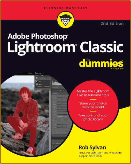Adobe Photoshop Lightroom Classic For Dummies, 2nd Edition