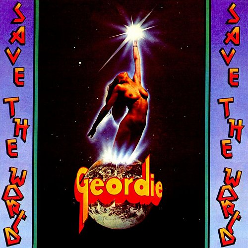Geordie - Save The World 1976 (Remastered 1991)