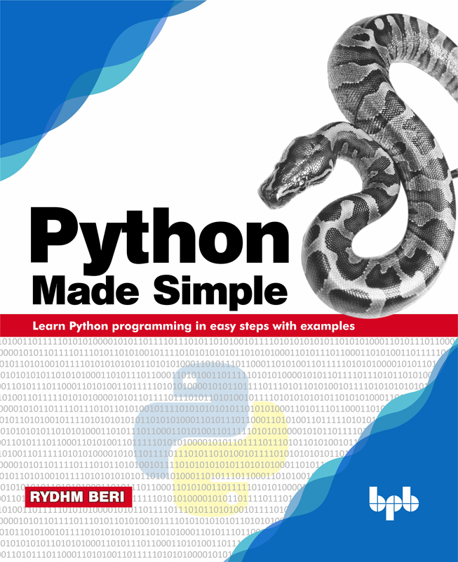 Python Made Simple Learn Python programming in easy steps with examples (True...