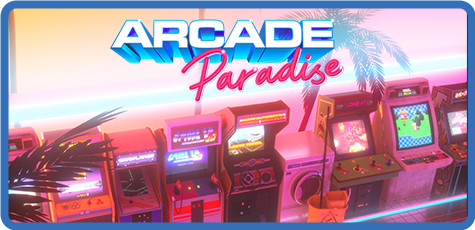 Arcade Paradise [FitGirl Repack]