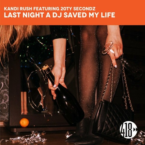 VA - Kandi Rush feat 20Ty SecondZ - Last Night A DJ Saved My Life (2022) (MP3)