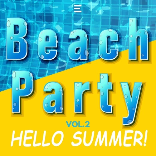 Beach Party, Vol. 2 (2022)