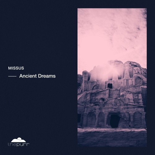 VA - Missus - Ancient Dreams (2022) (MP3)