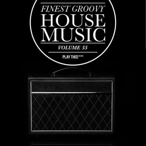 VA - Finest Groovy House Music, Vol. 55 (2022) (MP3)