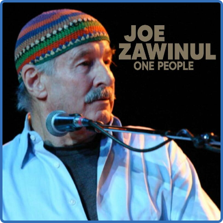 Joe Zawinul - One People (Live Remastered) (2022)