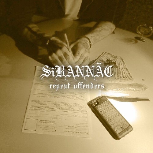 Sibannäc - Repeat Offenders (2022)