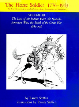 The Horse Soldier 1776-1943 Vol.III
