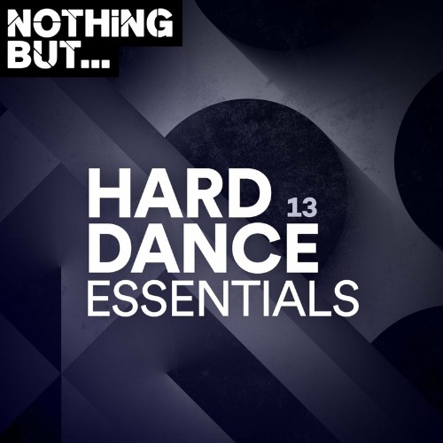 VA - Nothing But... Hard Dance Essentials, Vol. 13 (2022) (MP3)