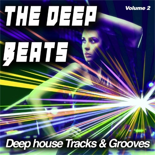 The Deep Beats, Vol. 2 (Deep house Tracks & Grooves) (2022)