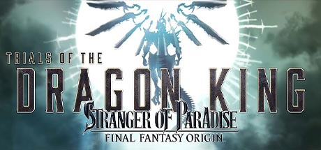 Stranger of Paradise Final Fantasy Origin Trials of the Dragon King Razor1911