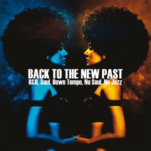 Pyramide - Back To The New Past (R&B, Soul, Down Tempo, Nu Jazz) (2022)