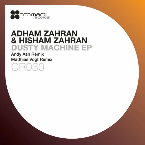 Adham Zahran & Hisham Zahran - Dusty Machine EP (2022)