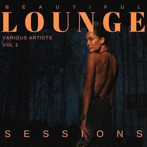 Beautiful Lounge Sessions Vol. 1 (2022) FLAC