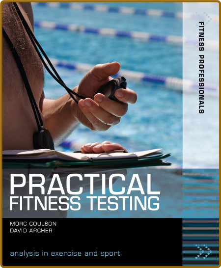 Practical fitness testing