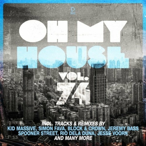 VA | Oh My House, Vol. 74 (2022) MP3