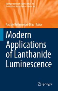 Modern Applications of Lanthanide Luminescence 19 (Springer Series on Fluorescence)