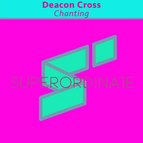 VA - Deacon Cross - Chanting (2022) (MP3)