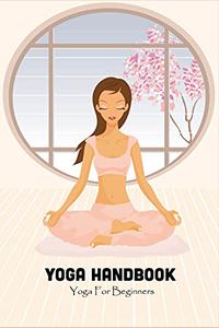 Yoga Handbook Yoga For Beginners