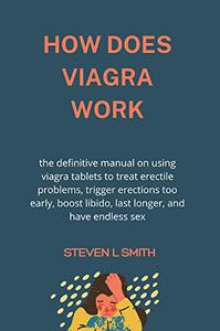 HOW DOES VIAGRA WORK