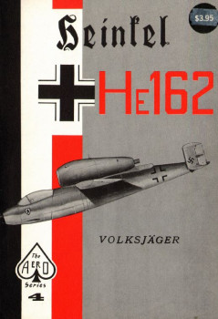 Heinkel He162 Volksjager (Aero Series 4)