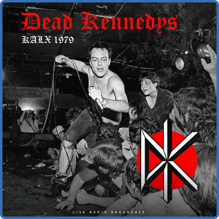 Dead Kennedys - KALX 1979 (Live) (2022)
