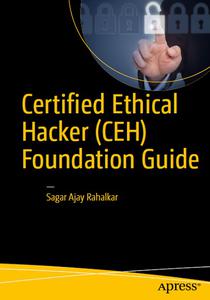 Certified Ethical Hacker (CEH) Foundation Guide 