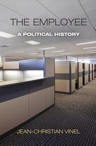The Employee A Political History
