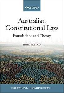 Australian Constitutional Law Foundations and Theory, 3rd Edition