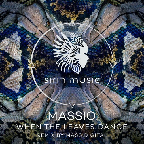 Massio - When The Leaves Dance (2022)